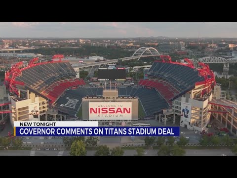 Governor Bill Lee comments on Titans stadium deal