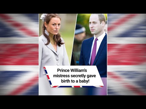 Prince William&#039;s mistress secretly gave birth to a baby! 😱 #shorts